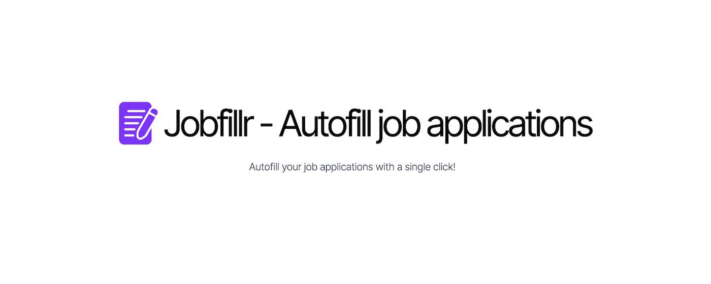 Jobfillr - Autofill Your Job Applications